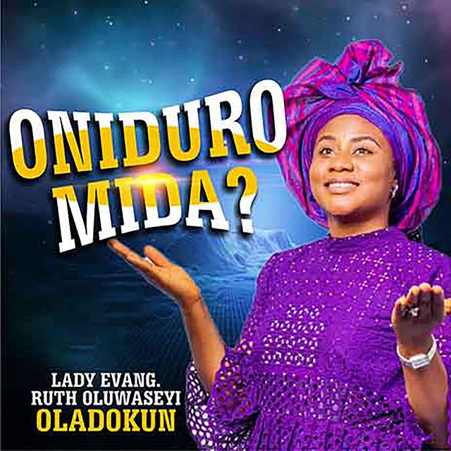 Praise — Lady Evang. Ruth Oluwaseyi Oladokun
