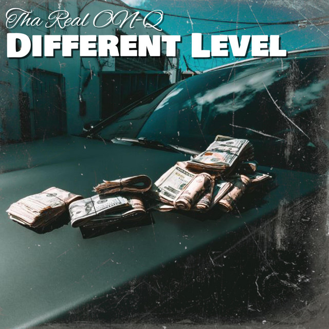 Different Level - Single by Tha Real ON-Q | Spotify