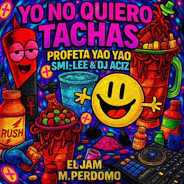 Yo no quiero tachas (feat. El Jam & M Perdomo) cover art