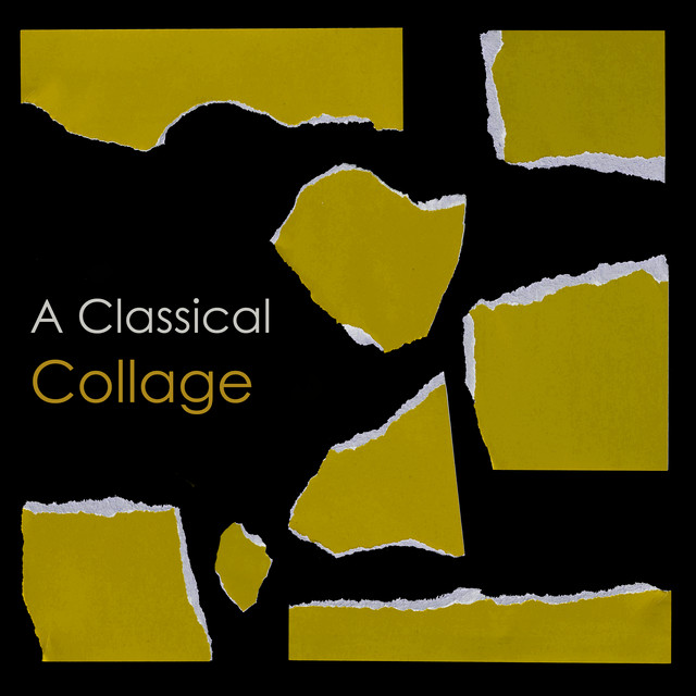 "A Classical Collage"