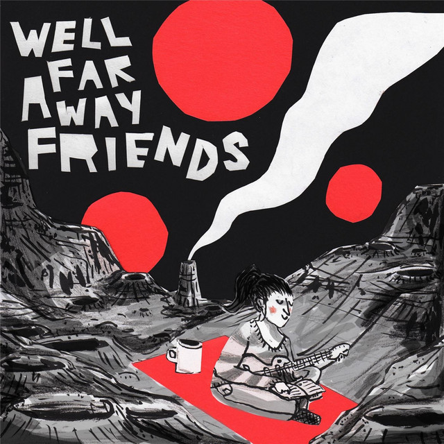 Well Far Away Friends, Vol. 2 cover