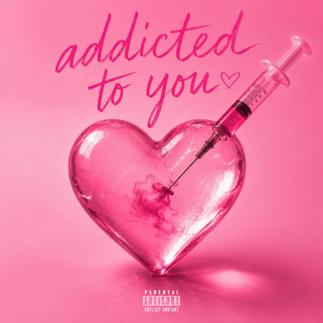 Addicted to you artwork