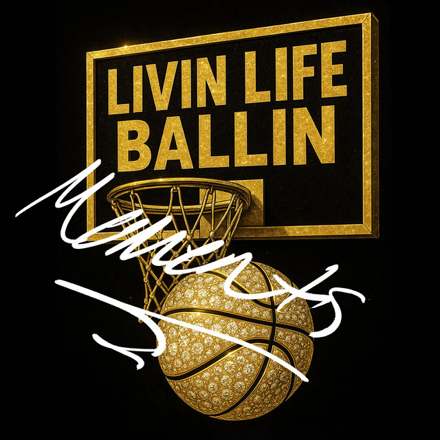 Livin Life Ballin