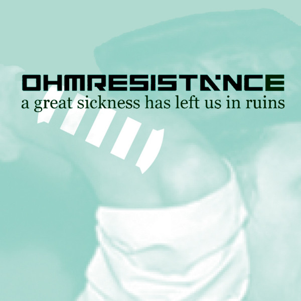 A Great Sickness Has Left Us In Ruins cover art