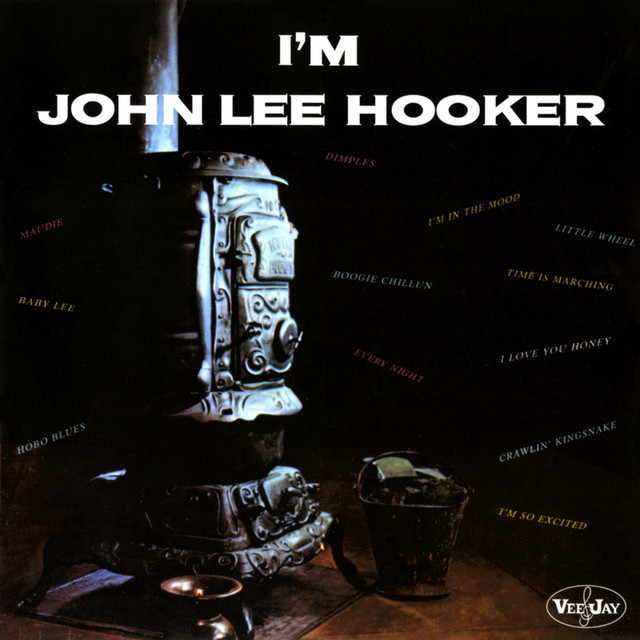 I'm John Lee Hooker - Álbum de John Lee Hooker | Spotify