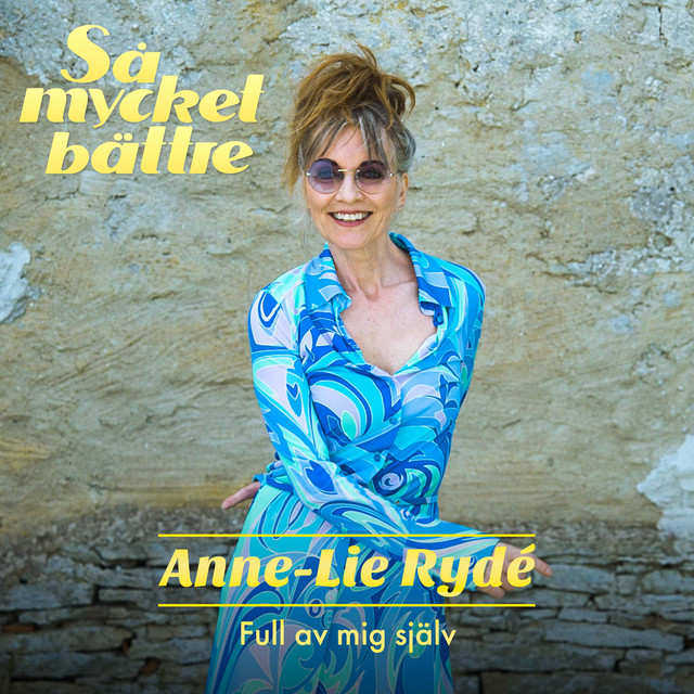 Full av mig själv - Single by Anne-Lie Rydé | Spotify