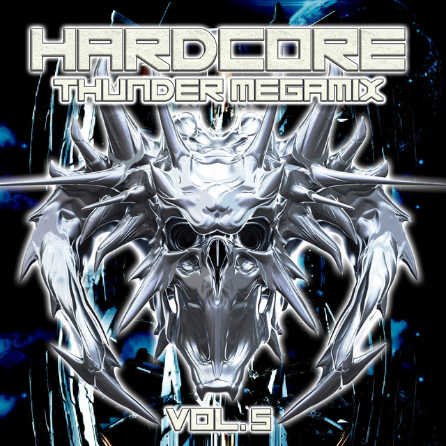 Hardcore Thunder Megamix, Vol. 5 - Compilation by Various Artists