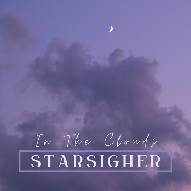 In The Clouds - Single by Starsigher | Spotify