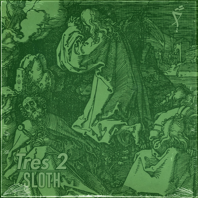 SLOTH - EP by Tres 2 | Spotify