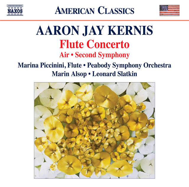 Kernis: Flute Concerto, Air & Symphony No. 2