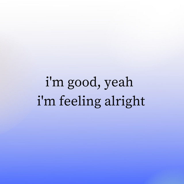 I'm Good, Yeah I'm Feeling Alright (Sped Up) - Single de kiwi | Spotify