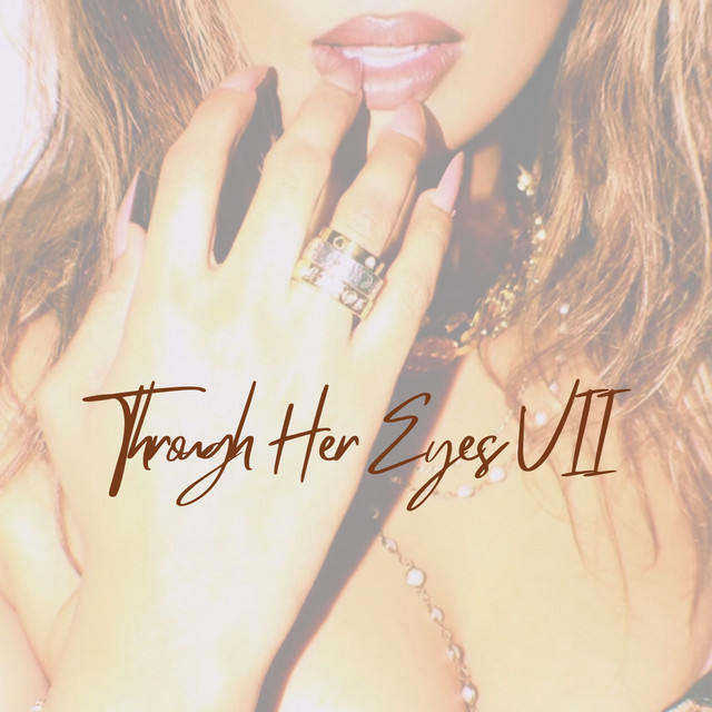 Through Her Eyes VII