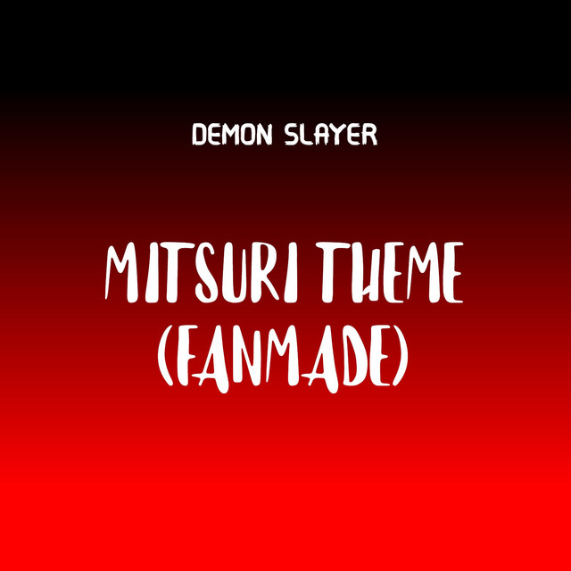 Mitsuri Kanroji Theme - Fanmade