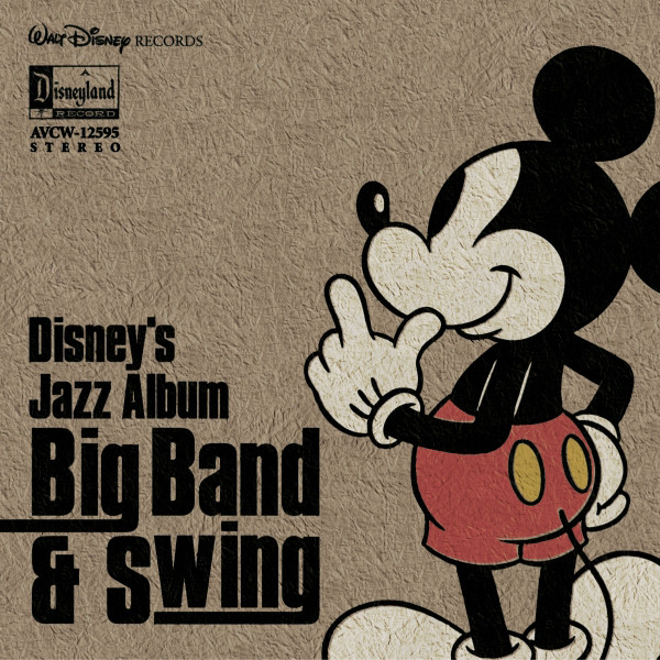 Disney's Jazz Album 〜Big Band & Swing〜 - Compilation by Various