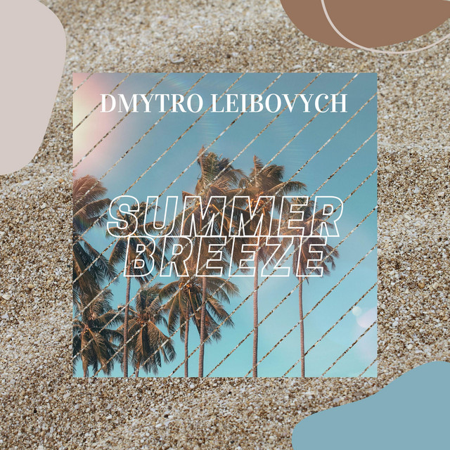 Обкладинка: Summer Breeze — Dmytro Leibovych