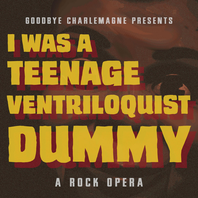 I Was A Teenage Ventriloquist Dummy cover art
