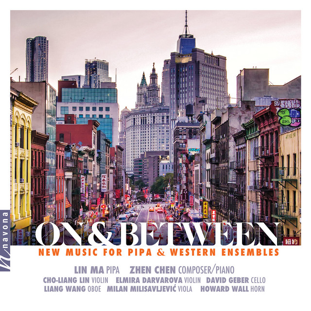 On & Between - New Music for Pipa and Western Ensembles