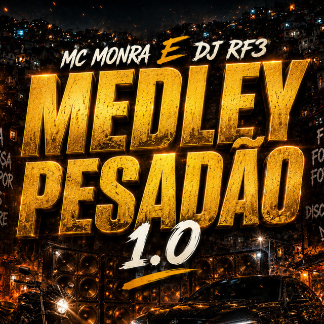 Medley Pesadão 1.0