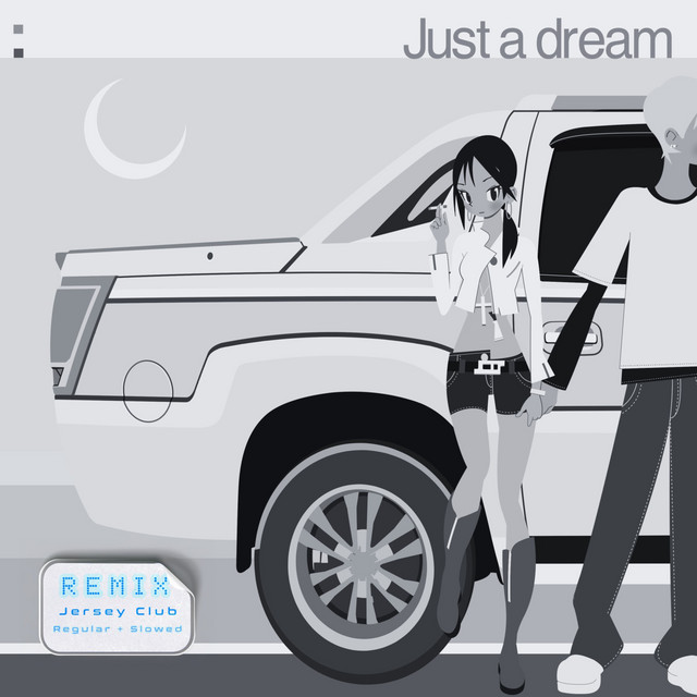 JUST A DREAM (JERSEY CLUB REMIXES) album image