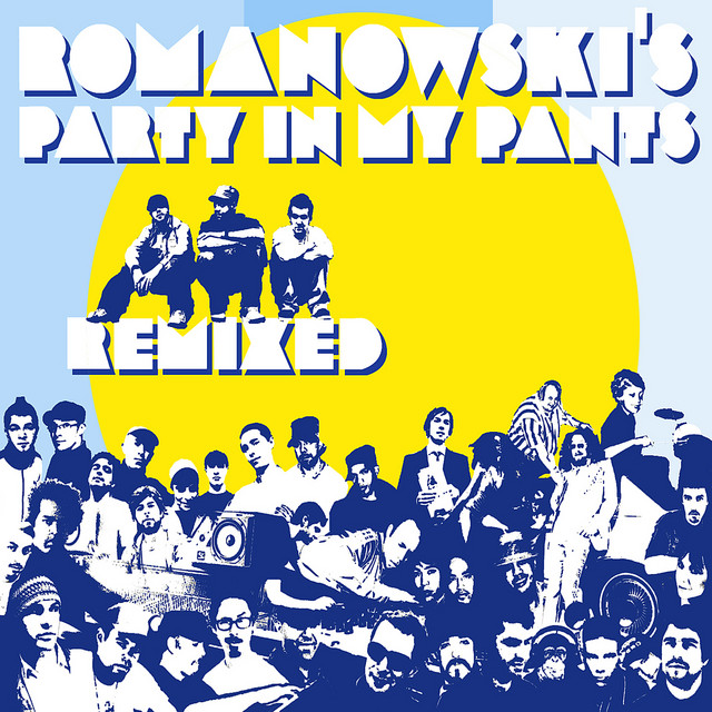 Romanowski%27s Party In My Pants Remixed