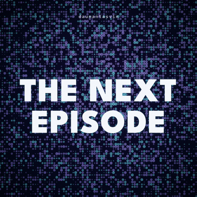 The Next Episode