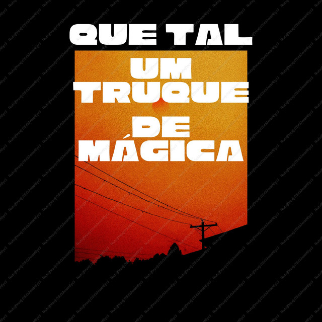 Обкладинка: Que Tal um Truque de Mágica — WZ Beat