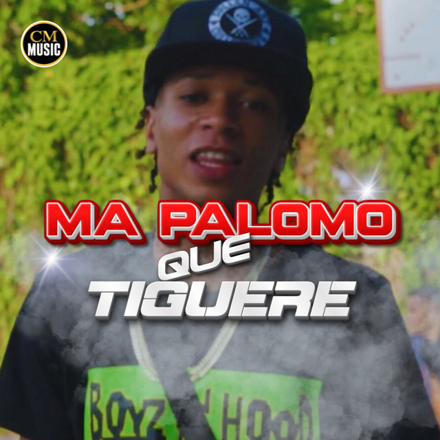 ma palomo que tiguere