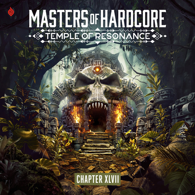 Masters Of Hardcore - Temple Of Resonance (Chapter XLVII) cover art