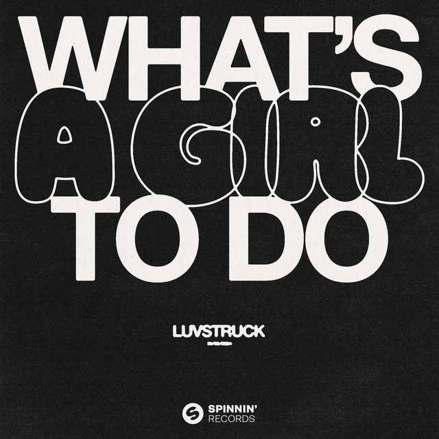 What's A Girl To Do - Extended Mix