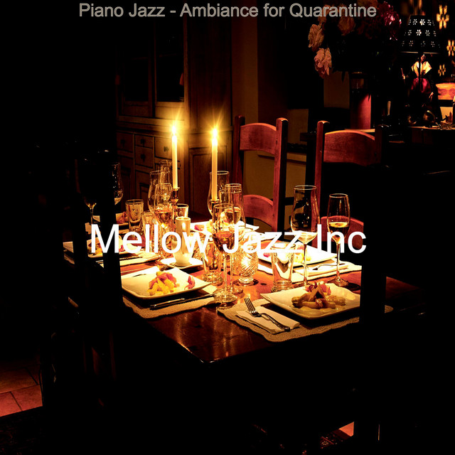 Piano Jazz - Ambiance for Quarantine - Album by Mellow Jazz Inc | Spotify