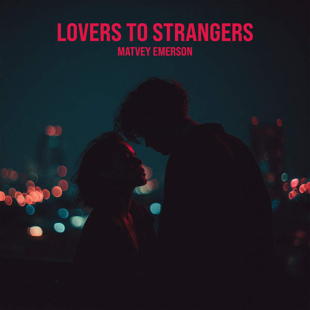 Lovers to Strangers