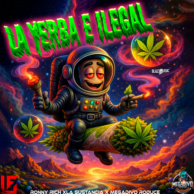 La Yerba E Ilegal
