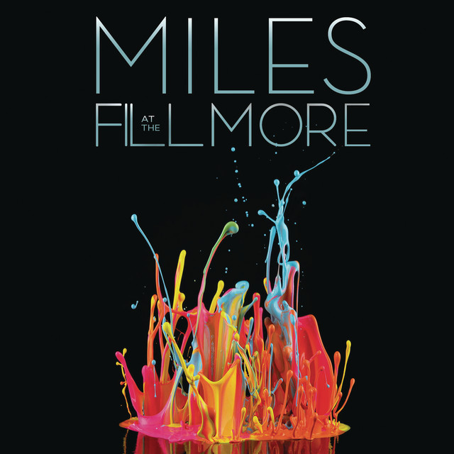 Miles at The Fillmore: Miles Davis 1970: The Bootleg Series, Vol