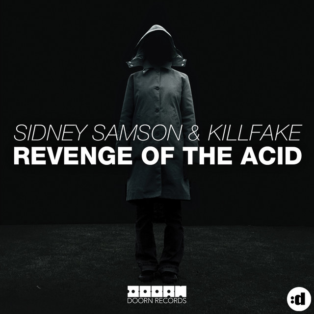 Revenge Of The Acid - Original Edit