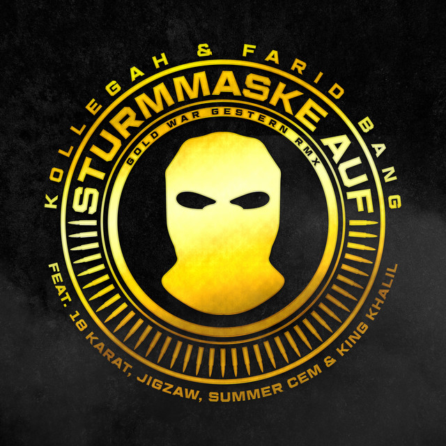 Sturmmaske auf - Gold war gestern RMX