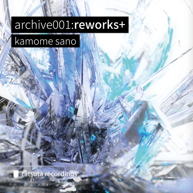 archive001:reworks+ (2022 Remaster) cover art