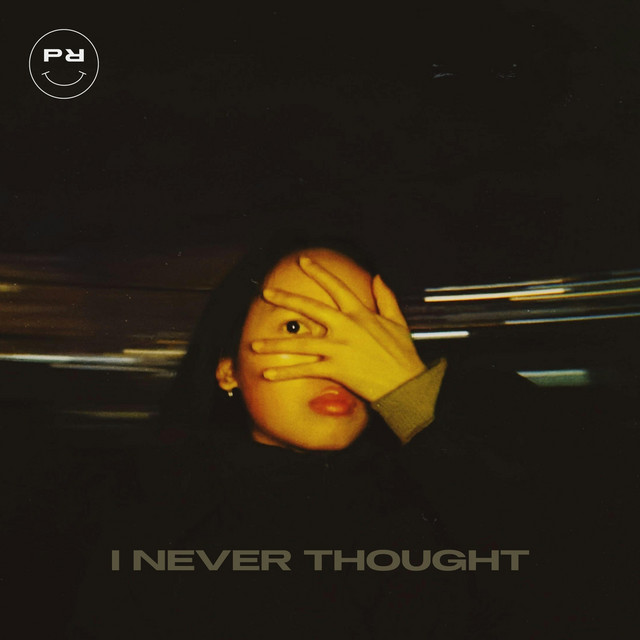 I Never Thought