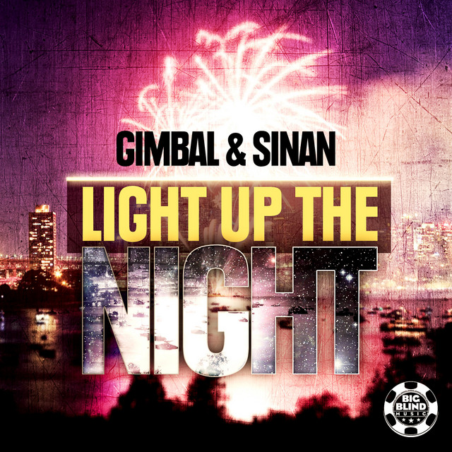 Light Up the Night - Original Mix Edit