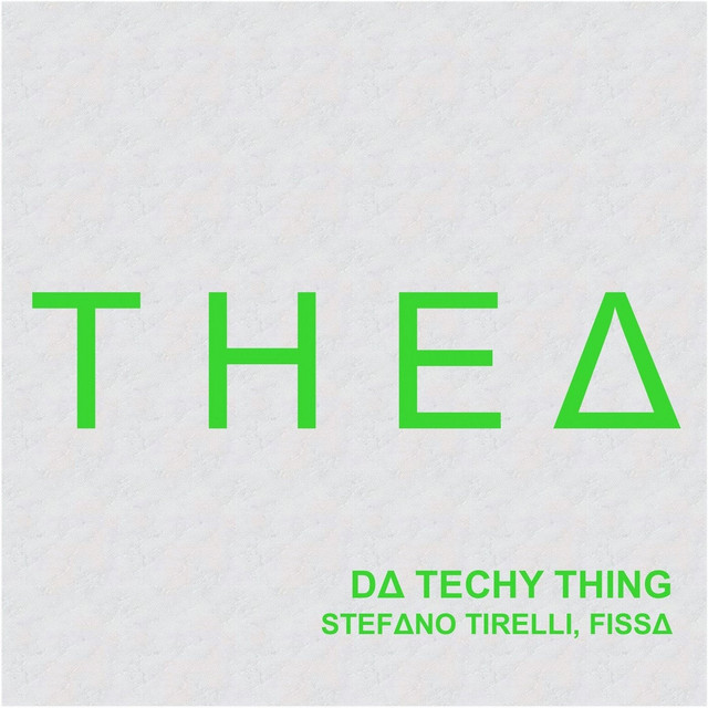 Cover art: Da Techy Thing - Original Mix — Stefano Tirelli