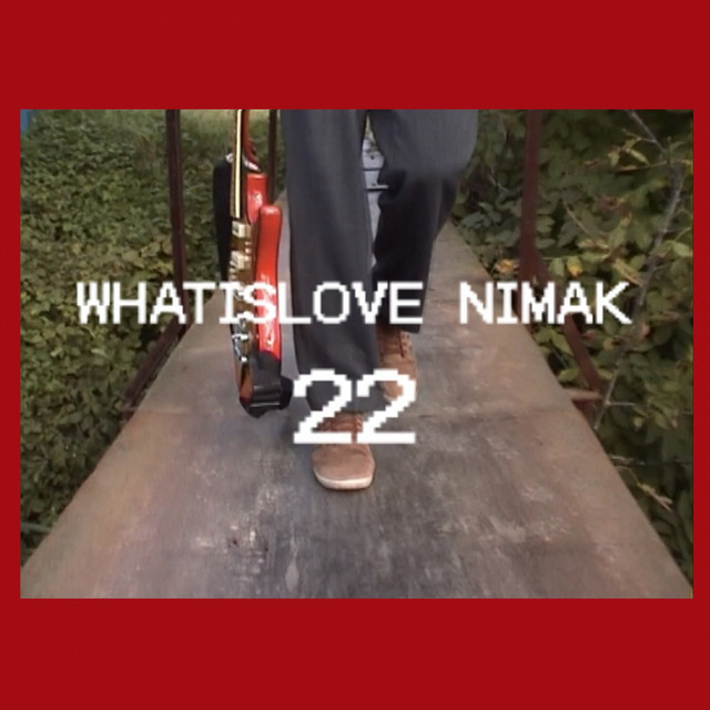 Обкладинка: 22 — WHATISLOVE NIMAK