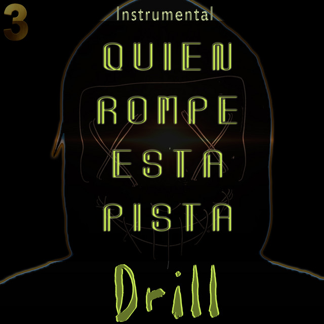 Quien Rompe Esta Pista - Instrumental