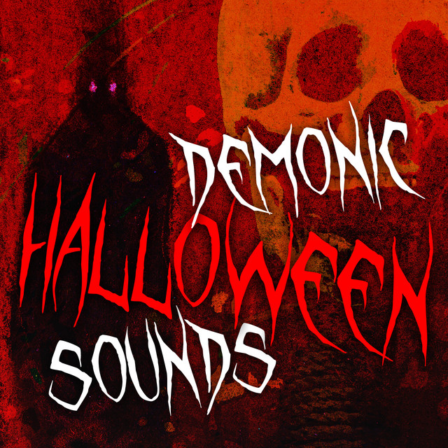 Demonic Halloween Sounds - Compilation by Various Artists | Spotify