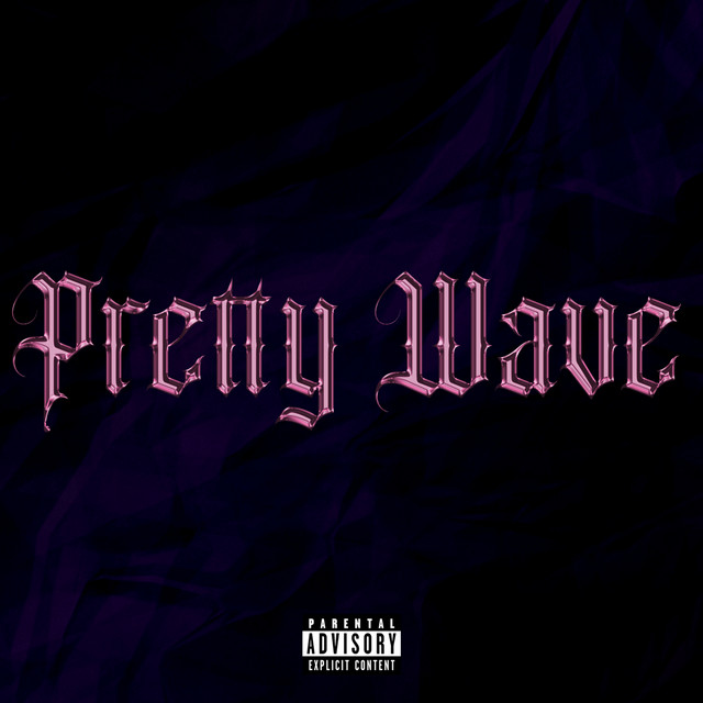 PRETTY WAVE