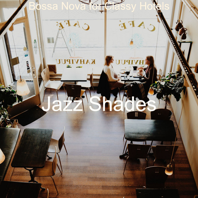 Bossa Nova for Classy Hotels cover art