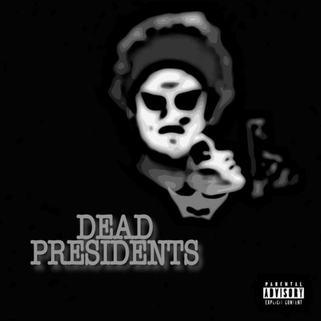 Dead Presidents cover art