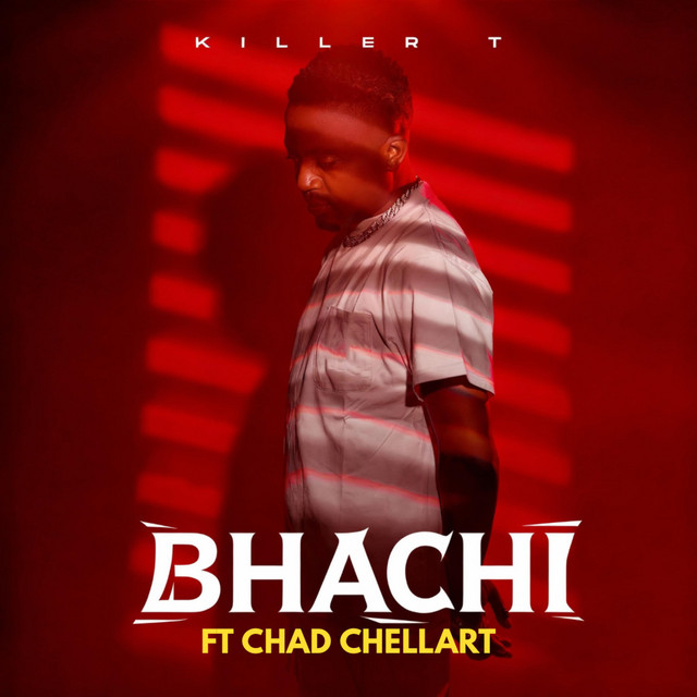 Killer T - Bhachi