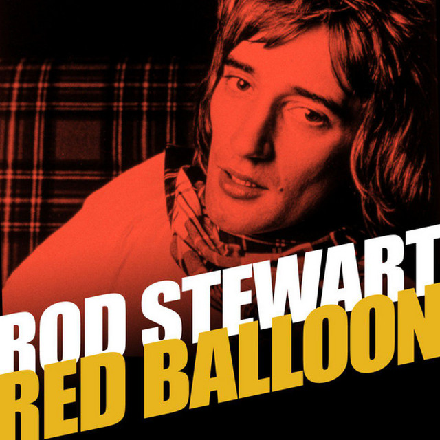 Red Balloon - Compilation by Rod Stewart | Spotify