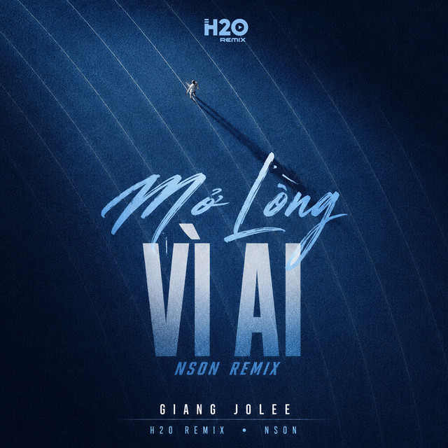 Mở Lòng Vì Ai (NSon Remix) album image