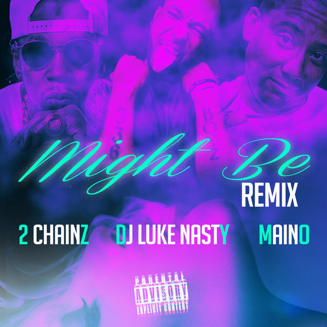 Might Be (Remix)