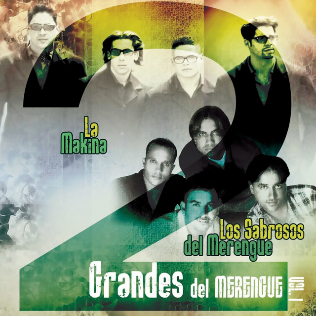 Cover of 2 Grandes Del Merengue Vol. 1 by La Makina
